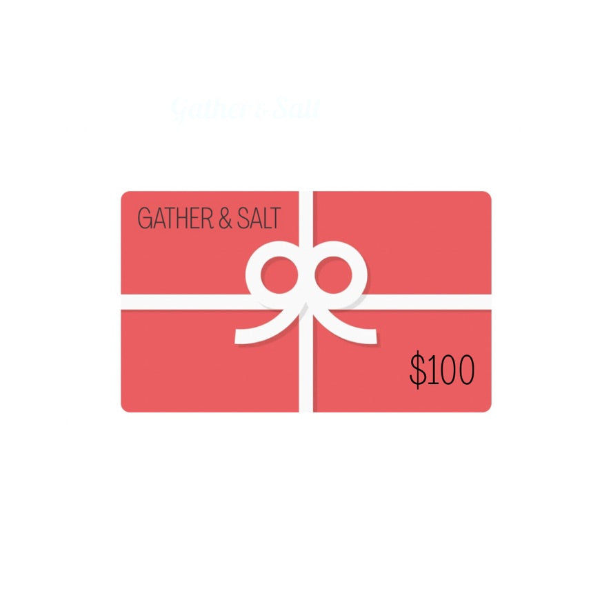 GATHER & SALT Virtual Gift Cards